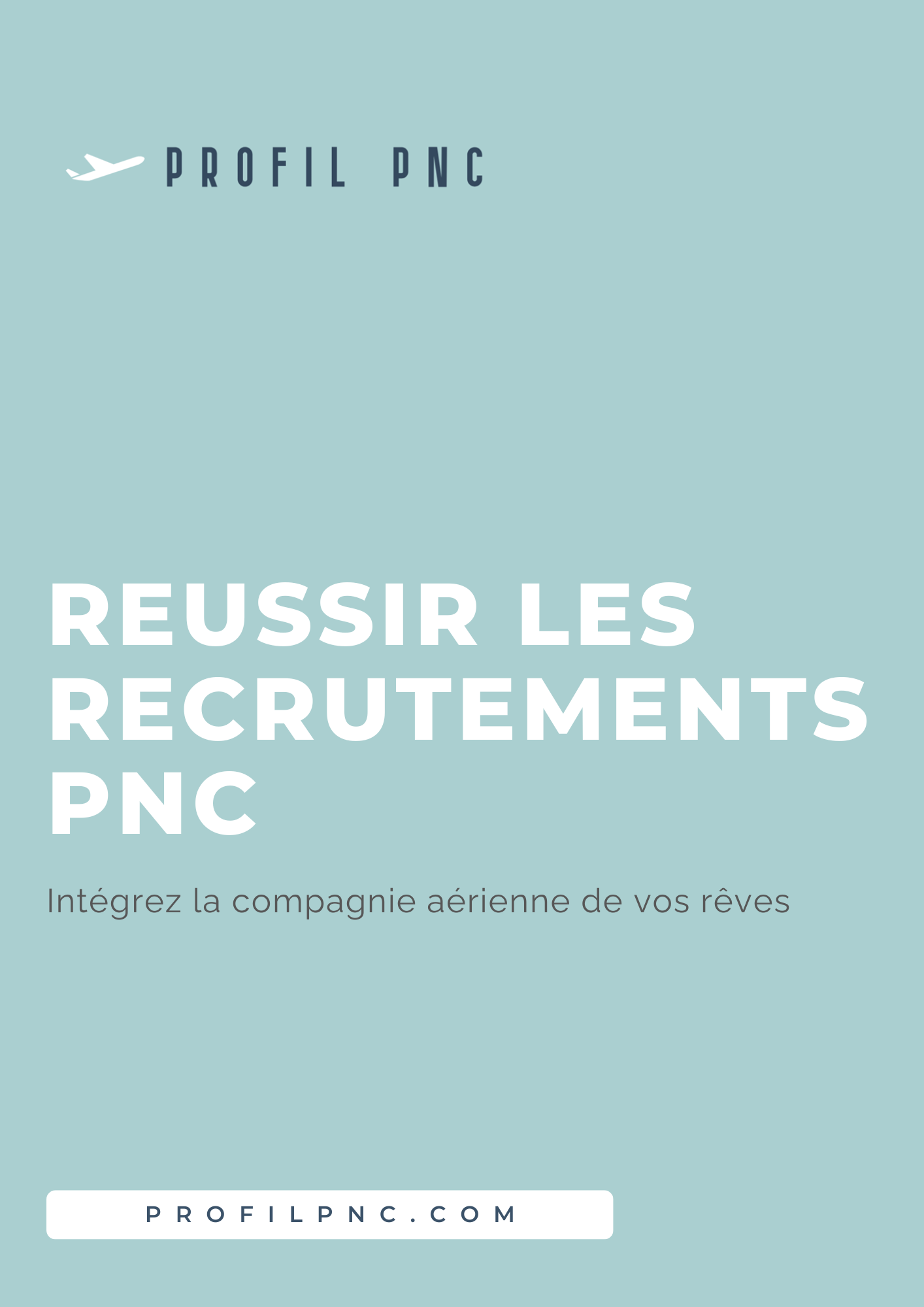 Ebook Réussir les recrutements PNC